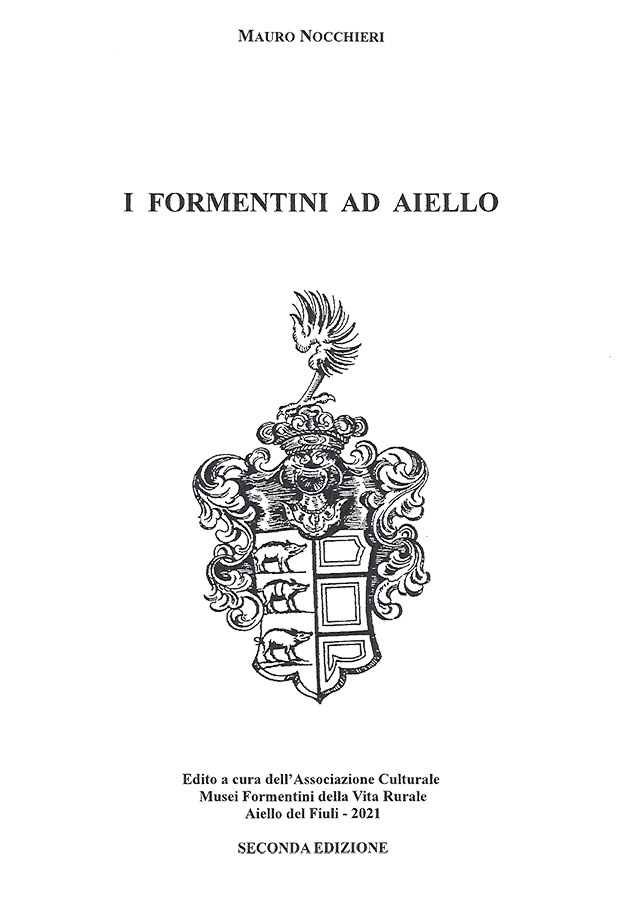 Copertina della pubblicazione "I Formentini ad Aiello", Edito dall'associazione Culturale Musei Formentini della Vita Rurale