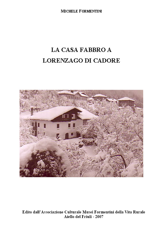 Copertina della pubblicazione "La casa Fabbro a Lorenzago di Cadore"