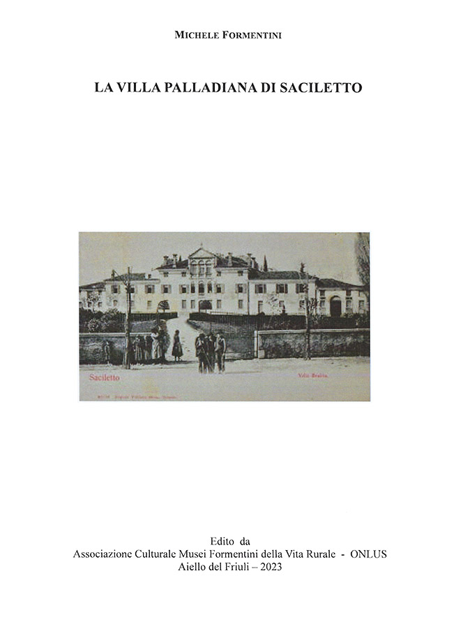 Copertina della pubblicazione "La villa palladiana di Saciletto", Edito dall'associazione Culturale Musei Formentini della vita Rurale Onlus